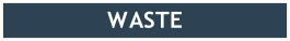 WASTE
